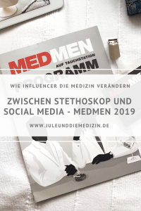 Zwischen Stethoskop und Social Media - medmen2019 Medizinstudium, influencer in der medizin, medical, medstudent, student, study, university, medical